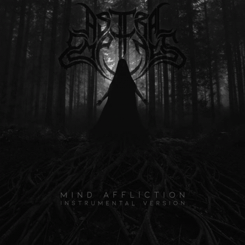 Astral Emptiness : Mind Affliction (Instrumental)